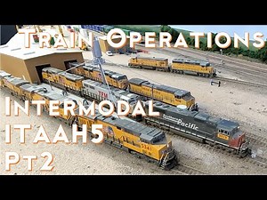Intermodal train operations. ITAAH5 PT 2. Model Train Layout Built for Operations & Realism- 2020e17