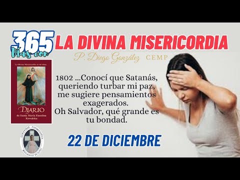 365 Days with Divine Mercy (Fr. Diego González, CEMP) - December 22