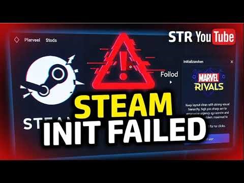 How to Fix Failed to Initialize Steam Marvel Rivals Initialization Failed Error