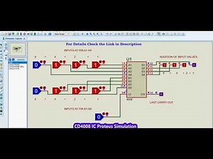 CD4008 4 Bit Full Adder IC Proteus Simulation