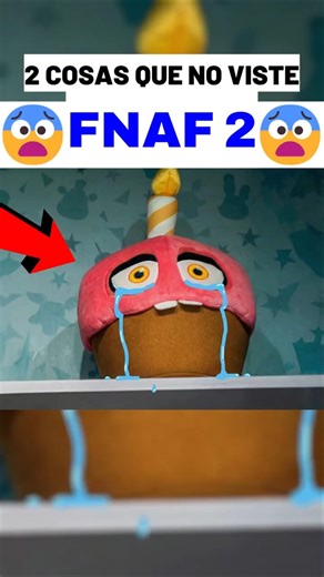 😱COSAS QUE NO VISTE EN FNAF 2