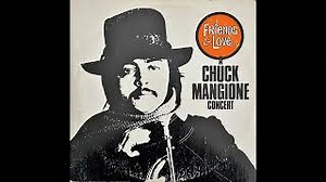 FRIENDS & LOVE Lyrics - CHUCK MANGIONE | eLyrics.net