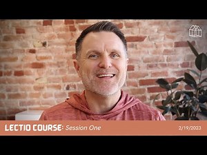 Lectio Course: Session One