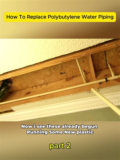 How To Replace Polybutylene Water Piping - part 2 #usa #fyp #replace #polybutylene #water