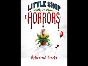 Little Shop of Horrors - 16 - Sominex Suppertime ~ Reprise