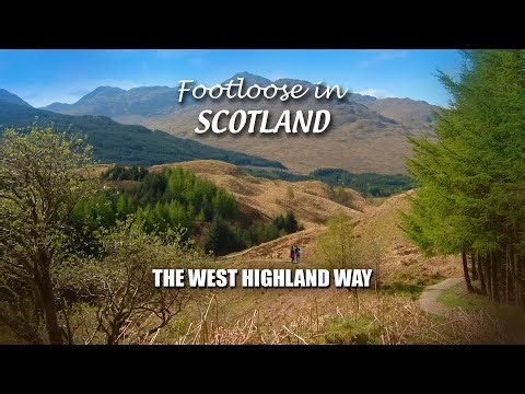 FOOTLOOSE IN SCOTLAND - The West Highland Way