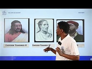 3.3. The Making of Modern Ethiopian State 1855-1913 : History Grade 10