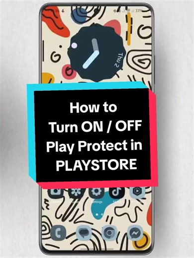 How to Manage Play Protect Settings in Google Play Store
