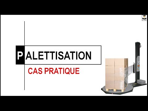 PALETTISATION (CAS PRATIQUE)