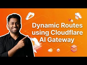 Build Dynamic AI Routes with Cloudflare AI Gateway