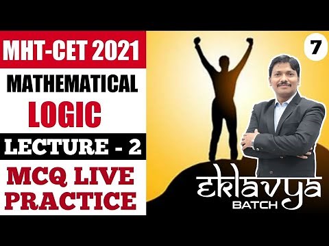MCQ Practice | Mathematical Logic For MHT-CET 2021 Eklavya Batch Maharashtra | Dinesh Sir