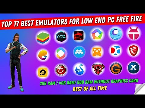 (New) Top 17 Best Emulators For Free Fire On Low End PC - Without Graphics Card