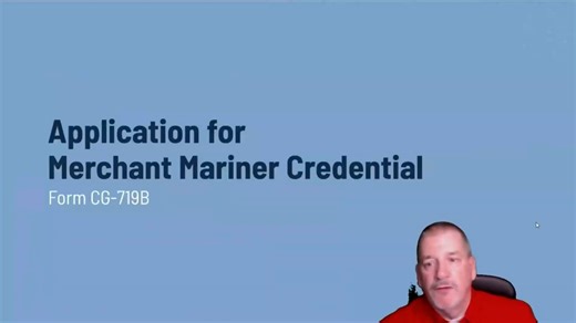Application for Merchant Mariner Credentials (Form CG-719B: Sections I & II)