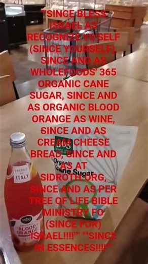 SINCE BLESS ISRAEL ""WHOLE FOODS AS BLOOD ORANGE WINE,BREAD,..SUGAR"SIDROTH.ORG. +TREE OF LIFE BIBLE