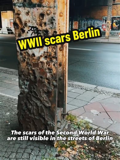 Scars of War in Berlin: A Historical Perspective