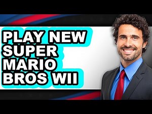 How to Play New Super Mario Bros Wii - Full Guide