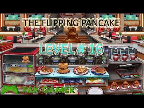 Cooking Fever Game Chapter 8 The Flipping Panecake Level 16 Complete Pak Gamer Gameplay