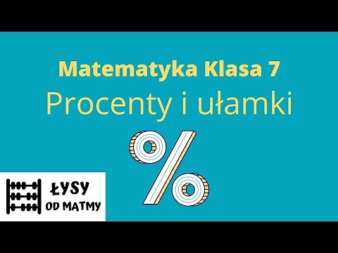 7th grade: percentages and fractions - 1 topic, many examples from GWO, mathematics with a plus