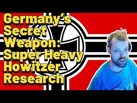 Hearts of Iron IV Germany’s Super-Heavy Howitzer