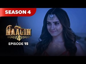 Naagin Drama Serial | Season 4 | EPISODE 15 | Best Drama 2025