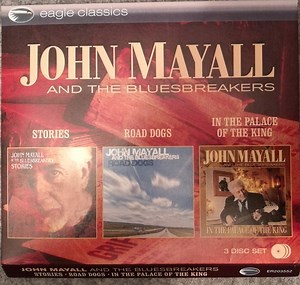 John Mayall & The Bluesbreakers - Stories / Road Dogs / In The Palace Of The King