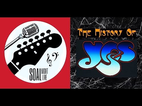 The History of Yes Pt. 1 (1968-1980 Debut thru Drama)