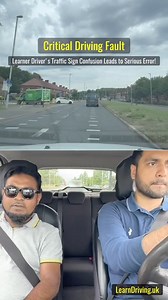 12K views · 54 reactions |  Serious Driving Fault Alert! Learner's Traffic Sign Confusion  #DrivingMistake #TrafficSigns #SeriousFault #LearnerDriver #RoadSafety #DrivingLesson #StayAlert | LearnDriving.uk | Facebook