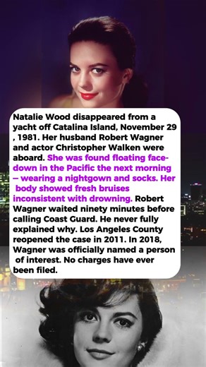 Natalie Wood Drowned While Her Husband Stayed on the Boat—Case Reopened 30 Years Later