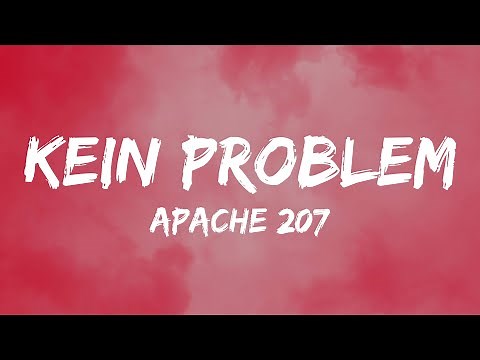Apache 207 - Kein Problem (Lyrics)