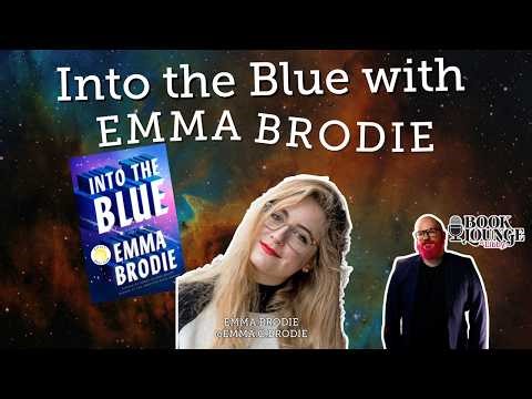 Secrets of Publishing + Writing Into the Blue with Emma Brodie | Book Lounge by Libby