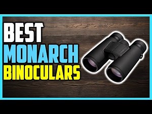 ✅ Best Nikon Monarch Binoculars - Nikon Monarch Binoculars Review & Features! [TOP 5]
