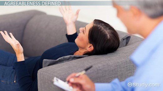 Agreeableness in Psychology | Definition, Traits & Examples