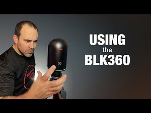 USING the BLK360