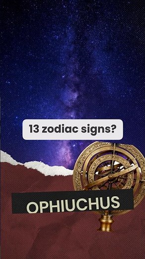 The Hidden 13th Zodiac Sign: Why Ophiuchus Was Left Out