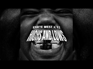 HIGHS AND LOWS | Original Version | Pomme Sample | KANYE | BULLY KANYE NEW ALBUM | YE 2026