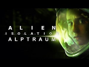 Die Ankunft 👾 ALIEN: ISOLATION [Alptraum - Modus] #01 ★ Let'sPlay Deutsch