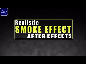 Create Smoke Effect | After Effects Tutorial