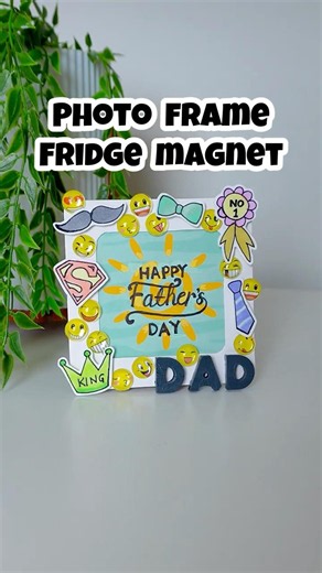 Photo frame + Fridge magnet Gift for Father’s Day #diy #gift #father #photoframe
