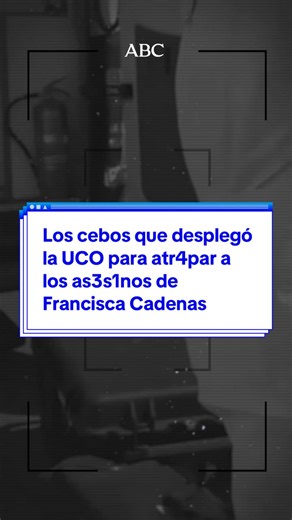 Estrategia de la UCO para esclarecer el crimen de Francisca Cadenas