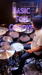32K views · 2.9K reactions | Basic Tom Groove論 Drum Lesson 494...