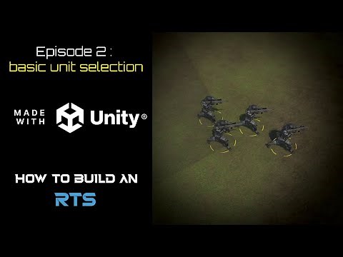 How to Build an RTS in Unity - Episode 2 - Basic Unit Selection