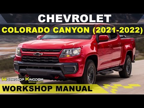 CHEVROLET COLORADO CANYON (2021-2022) Workshop Service Repair Manual - English - PDF Download
