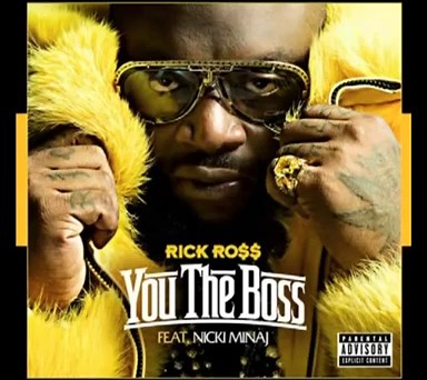 Rick Ross feat. Nicki Minaj - You The Boss