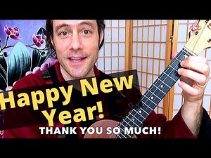 Ukulele Solo: "Auld Lang Syne" (Happy New Year!)