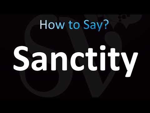 How to Pronounce Sanctity (CORRECTLY!)