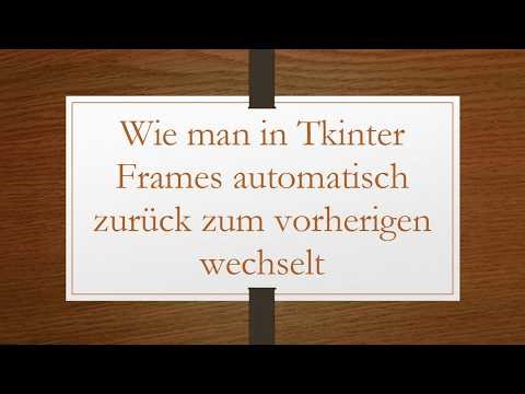 Wie man in Tkinter Frames automatisch zurück zum vorherigen wechselt