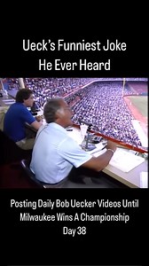Ueck tells the funniest joke he’s ever heard. Posting Daily Bob Uecker Videos Until Milwaukee Wins A Championship. | McQuade Arnold