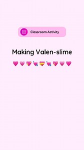 💌 Concoct a seasonal, sparkly slime with household items, like glue and contact lens solution. Have students participate in different parts of the slime creation in a whole-group setting by calling students up to help with the process. Or place students in small groups and have them make their own slime. Valen-Slime supplies: Bowl ¼ cup of water 6 ounces of red or pink glitter glue Red or pink glitter 1 or 1 ½ tablespoon of contact solution (the solution needs to contain boric acid and sodium b