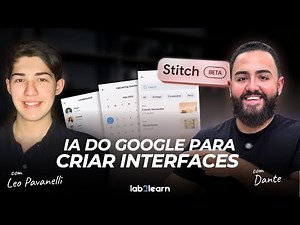 STITCH: IA DO GOOGLE PARA CRIAR INTERFACES
