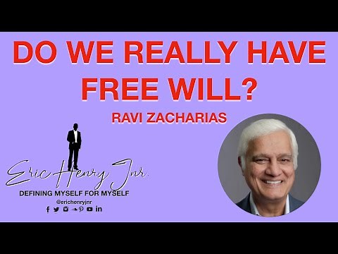 Do we have free will? - Great answer by Ravi Zacharias